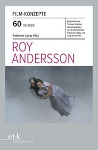 Abbildung von: Roy Andersson - Edition Text + Kritik