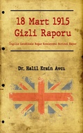 Cover: 18 Mart 1915 Gizli Raporu - Publishdrive