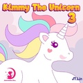 Cover: Kimmy The Unicorn 2 - Kimmy the unicorn