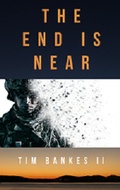 Cover: The End Is Near (The Last Tribe, #2) - The Last Tribe