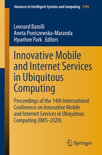 Enlarge image Cover: Innovative Mobile and Internet Services in Ubiquitous Computing - Springer