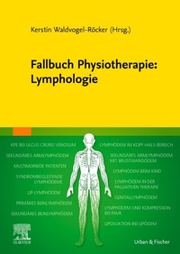 Abbildung von: Fallbuch Physiotherapie: Lymphologie - Urban & Fischer