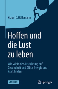 Abbildung von: Hoffen und die Lust zu leben - Springer