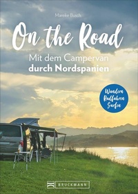 Abbildung von: On the Road Mit dem Campervan durch Nordspanien - Bruckmann