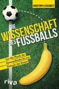 Cover: Die Wissenschaft des Fu&szlig;balls - Riva