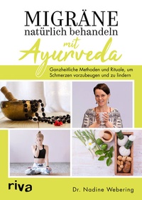 Abbildung von: Migräne natürlich behandeln mit Ayurveda - Riva