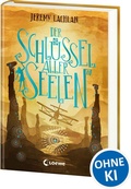 Cover: Der Schl&uuml;ssel aller Seelen (Chroniken von Bluehaven - Band 2) - Loewe