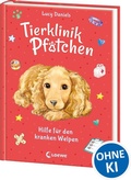 Cover: Tierklinik Pf&ouml;tchen (Band 4) - Hilfe f&uuml;r den kranken Welpen - Loewe