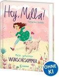Cover: Hey, Milla! (Band 1) - Mein geheimer W&uuml;nschesommer - Loewe