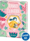Cover: Fanny Cloutier (Band 1) - Das Jahr, in dem mein Leben einen Kopfstand machte - Loewe