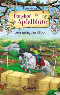 Abbildung von: Ponyhof Apfelblüte (Band 16) - Lena springt ins Glück - Loewe