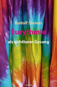 Abbildung von: Eurythmie als sichtbarer Gesang - epubli