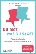 Cover: Du bist, was du sagst - mvg
