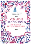 Cover: Von acht Prinzessinnen, die keinen Retter brauchen - mvg