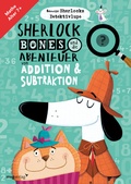 Cover: Sherlock Bones und die Abenteuer von Addition und Subtraktion - mvg