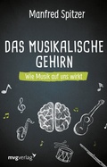 Cover: Das musikalische Gehirn - mvg
