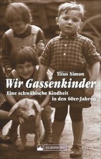 Abbildung von: Wir Gassenkinder - Silberburg