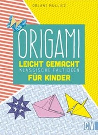 Abbildung von: Origami leicht gemacht - Christophorus
