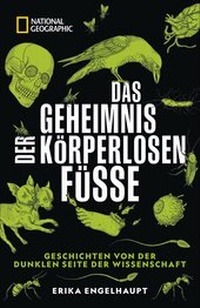 Abbildung von: Das Geheimnis der körperlosen Füße - National Geographic Deutschland