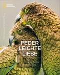 Cover: Federleichte Liebe - National Geographic Deutschland