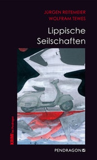Abbildung von: Lippische Seilschaften - Pendragon