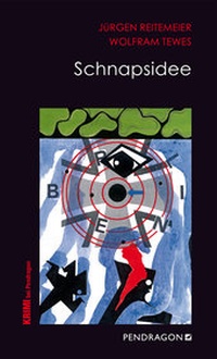 Abbildung von: Schnapsidee - Pendragon