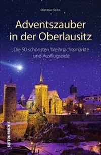 Abbildung von: Adventszauber in der Oberlausitz - Sutton