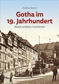 Cover: Gotha im 19. Jahrhundert - Sutton