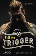 Cover: Pull the Trigger - Lago