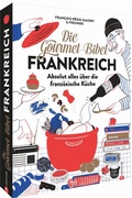 Bild: Die Gourmet-Bibel Frankreich - Christian