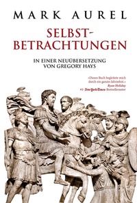 Abbildung von: Mark Aurel: Selbstbetrachtungen - FinanzBuch Verlag