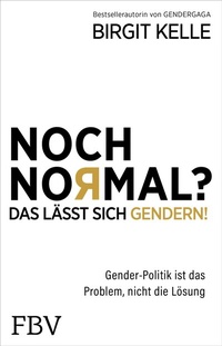 Abbildung von: Noch Normal? Das lässt sich gendern! - FinanzBuch Verlag
