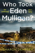 Cover: Who Took Eden Mulligan? - AVON, a division of HarperCollins Publishers Ltd
