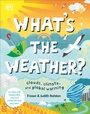 Cover: What's The Weather? - DK Children