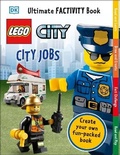 Cover: LEGO City City Jobs Ultimate Factivity Book - DK Children