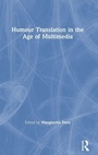 Cover: Humour Translation in the Age of Multimedia - Routledge