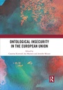 Cover: Ontological Insecurity in the European Union - Routledge