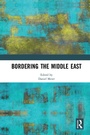 Cover: Bordering the Middle East - Routledge