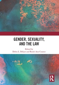 Abbildung von: Gender, Sexuality, and the Law - Routledge