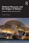 Cover: National Museums and the Origins of Nations - Routledge