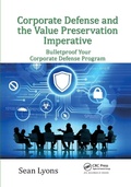 Cover: Corporate Defense and the Value Preservation Imperative - CRC Press