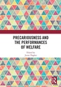 Cover: Precariousness and the Performances of Welfare - Routledge