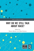 Cover: Why Do We Still Talk About Race? - Routledge