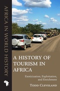 Cover: A History of Tourism in Africa - Ohio University Press