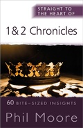 Cover: Straight to the Heart of 1 and 2 Chronicles - Monarch Books