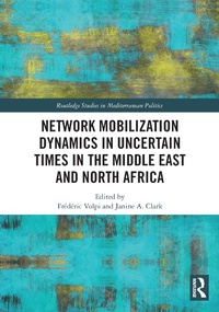 Abbildung von: Network Mobilization Dynamics in Uncertain Times in the Middle East and North Africa - Routledge