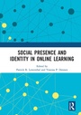 Cover: Social Presence and Identity in Online Learning - Routledge