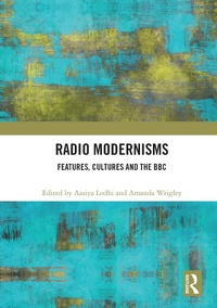 Enlarge image Cover: Radio Modernisms - Routledge