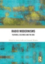 Cover: Radio Modernisms - Routledge