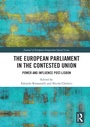Cover: The European Parliament in the Contested Union - Routledge